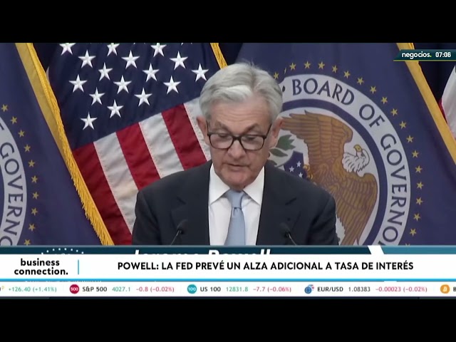 Powell la Fed prevé un alza adicional de los tipos de interés