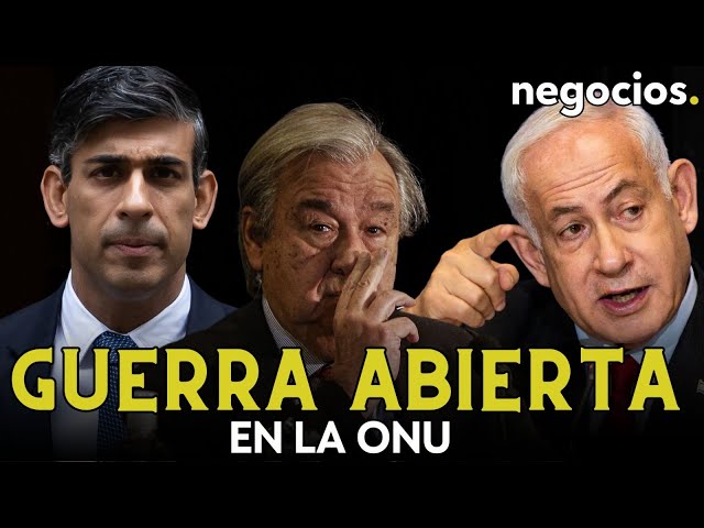 Guerra Abierta En La Onu Israel Y Reino Unido Contra Guterres Por Sus