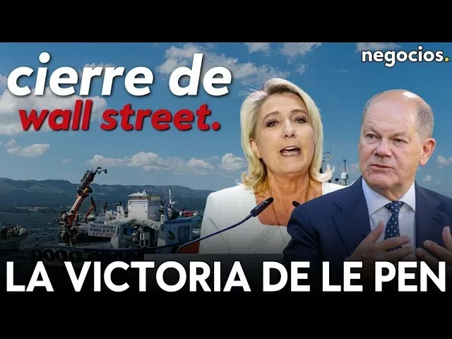 CIERRE DE WALL STREET | La victoria de Le Pen, IPC de Alemania y el comercio marítimo internacional